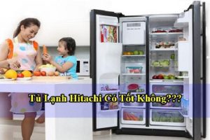 tu lanh hitachi co tot khong